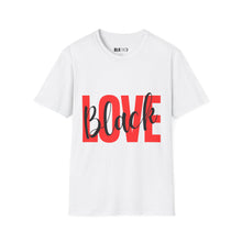 Load image into Gallery viewer, Black in Love- Unisex T-Shirt