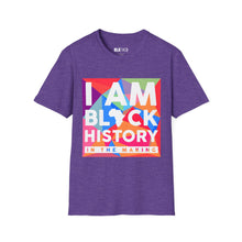 Load image into Gallery viewer, I Am Black History - Unisex T-Shirt - Graphic Tee