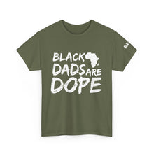 Load image into Gallery viewer, Black Dads are Dope