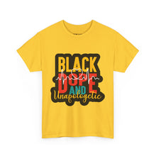 Load image into Gallery viewer, Black Dope and Unapologetic - Unisex Heavy Cotton Tee