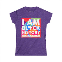 Load image into Gallery viewer, I Am Black History -  Women's Tee