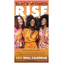 Load image into Gallery viewer, 2025 BLACK WOMEN RISE Wall Calendar