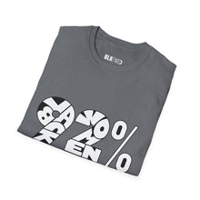 Load image into Gallery viewer, 92% Black Women - Unisex T-Shirt - Graphic Tee