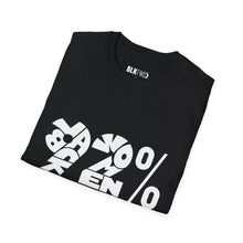 Load image into Gallery viewer, 92% Black Women - Unisex T-Shirt - Graphic Tee