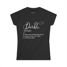 Load image into Gallery viewer, Darkle ( Sparkle )- Women's Tee