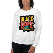 Load image into Gallery viewer, Black, Dope and Unapologetic!