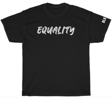 Load image into Gallery viewer, EQUALITY