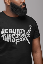 Load image into Gallery viewer, We Built This Joint For Free