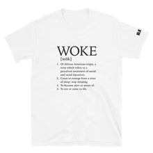 Load image into Gallery viewer, Woke Definition
