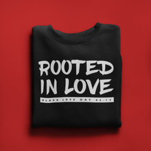 Load image into Gallery viewer, Rooted in Love