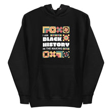 Load image into Gallery viewer, I am Black History In The Making