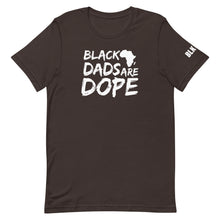 Load image into Gallery viewer, Black Dads Are Dope