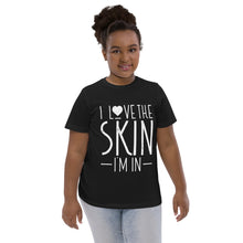 Load image into Gallery viewer, I Love the Skin I'm In Tee