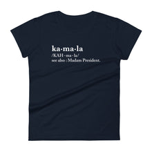 Load image into Gallery viewer, Kamala Definition - Women&#39;s Tee
