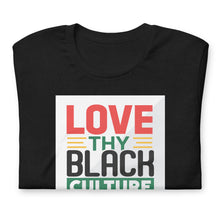 Load image into Gallery viewer, Love They Black Culture - Unisex t-shirt
