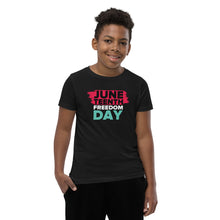 Load image into Gallery viewer, Juneteenth Freedom Day Youth Size

